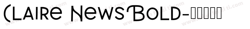 Claire News Bold字体转换